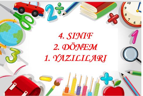 4. Sınıf Matematik 2. Dönem 1. Yazılısı